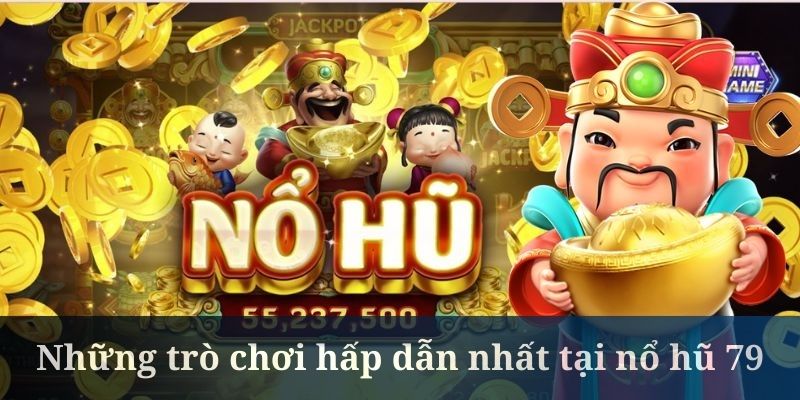 Nổ hũ 79 đảm bảo thời gian giao dịch nhanh chóng